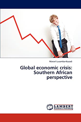 Global economic crisis: Southern African perspective
