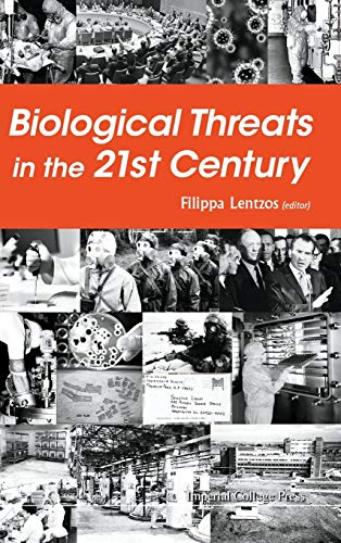 Filippa Lentzos Biological Threats In The 21st Century, The Politics, People, Science And Historical Roots