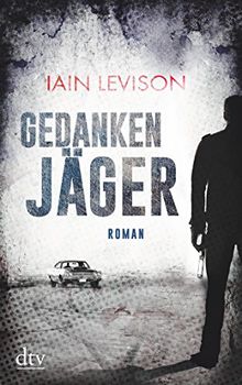 Gedankenjäger: Roman