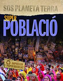 Superpoblació (SOS planeta terra)