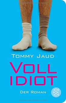 Vollidiot: Der Roman (Simon Peters)