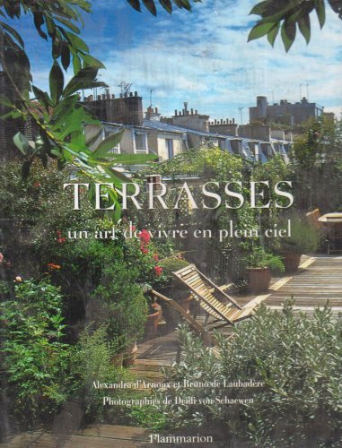 Terrasses : Un Art De Vivre En Plein Ciel