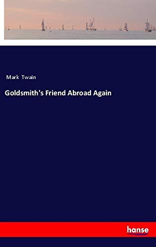 Goldsmith's Friend Abroad Again