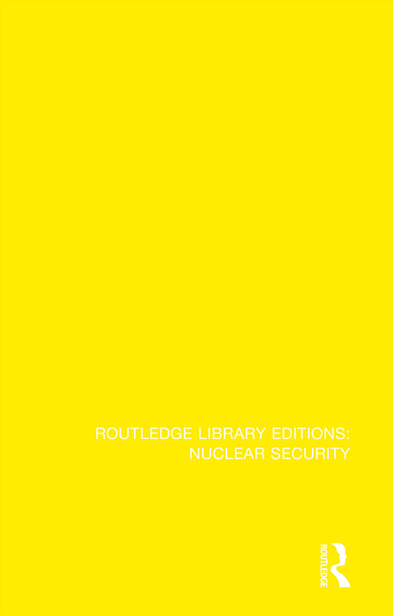 The Nuclear Confrontation in Europe (Routledge Library Editions: Nuclear Security, 19, Band 19)