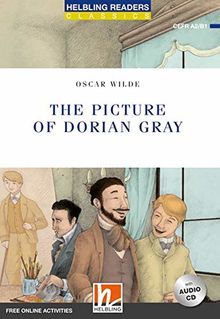 The Picture of Dorian Gray, mit 1 Audio-CD: Helbling Readers Blue Series / Level 4 (A2/B1) (Helbling Readers Classics)