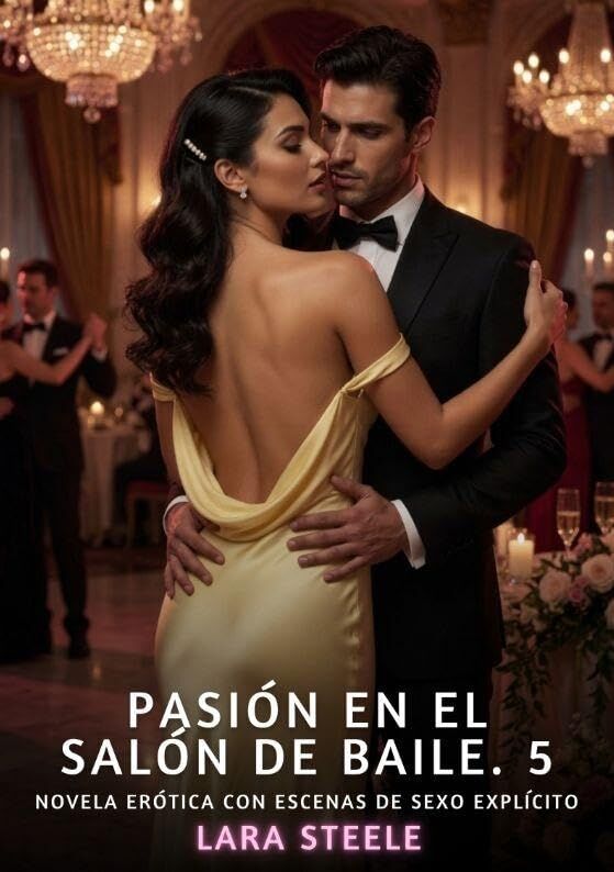 Pasión en el Salón de Baile. 5