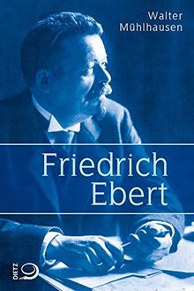 Friedrich Ebert von Mühlhausen, Walter | Buch | Zustand gut