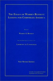The Essays Of Warren Buffett: Lessons For Corporate America