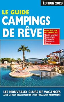 Le guide campings de rêve : les nouveaux clubs de vacances avec les plus belles piscines et les meilleures animations