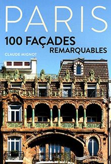 Paris, 100 façades remarquables
