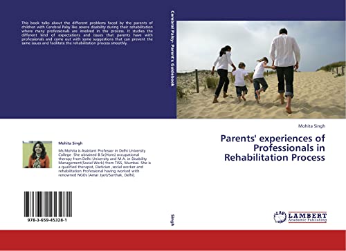 Parents' experiences of Professionals in Rehabilitation Process
