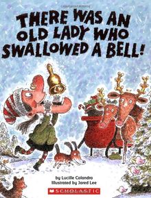 There Was an Old Lady Who Swallowed a Bell