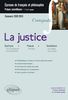 La justice. Epreuve de français et philosophie, Prépas scientifiques : Eschyle : Les Choéphores, Les Euménides - Pascal : Pensées - Steinbeck : Les raisins de la colère