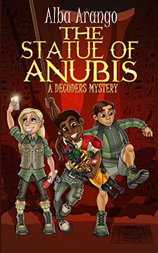 The Statue of Anubis (The Decoders Mystery Series, Band 5)