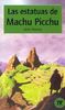 Las estatus de Machu Piccu