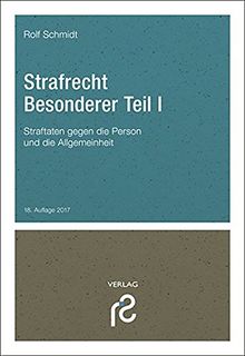 Strafrecht Besonderer Teil I: Straftaten gegen die Person und die Allgemeinheit