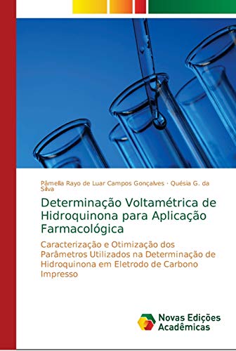 Determinação Voltamétrica de Hidroquinona para Aplicação Farmacológica: Caracterização e Otimização dos Parâmetros Utilizados na Determinação de Hidroquinona em Eletrodo de Carbono Impresso