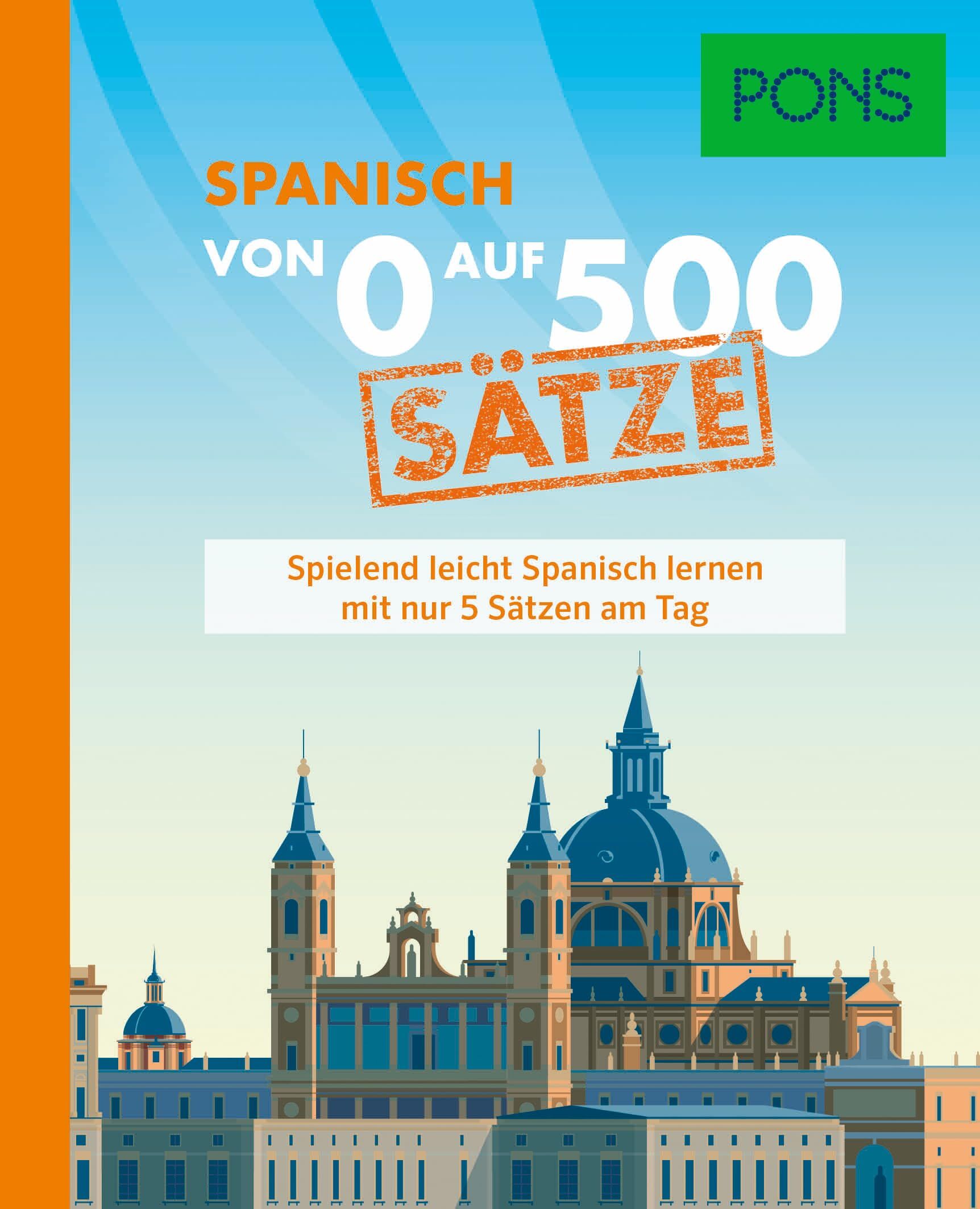 PONS Von 0 auf 500 Sätze Spanisch