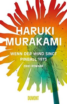 Wenn der Wind singt Pinball 1973: Zwei Romane