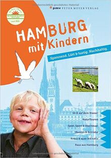 Hamburg mit Kindern: Spannend. Lütt & lustig. Nachhaltig.