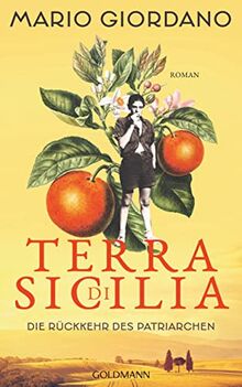 Terra di Sicilia. Die Rückkehr des Patriarchen: Roman von Giordano, Mario | Buch | Zustand gut