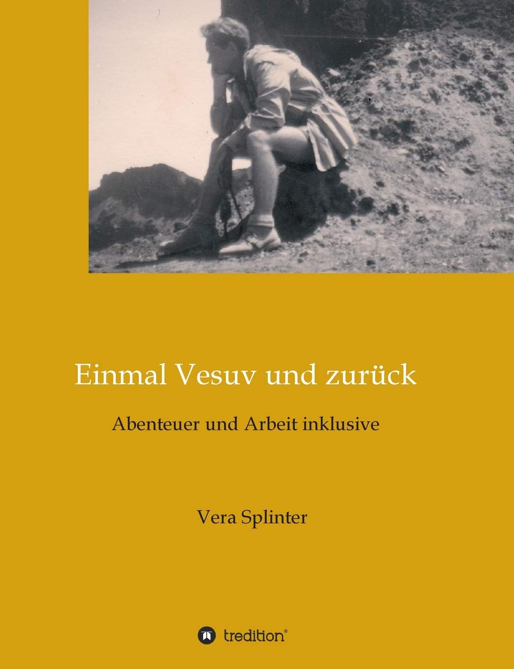 Einmal Vesuv und zurück: Abenteuer und Arbeit inklusive