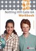 Notting Hill Gate - Ausgabe 2007: Workbook 6A mit Audio-CD