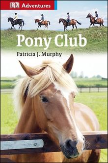 Pony Club (Reissues Education 2014) von Murphy, Patricia J | Buch | Zustand sehr gut