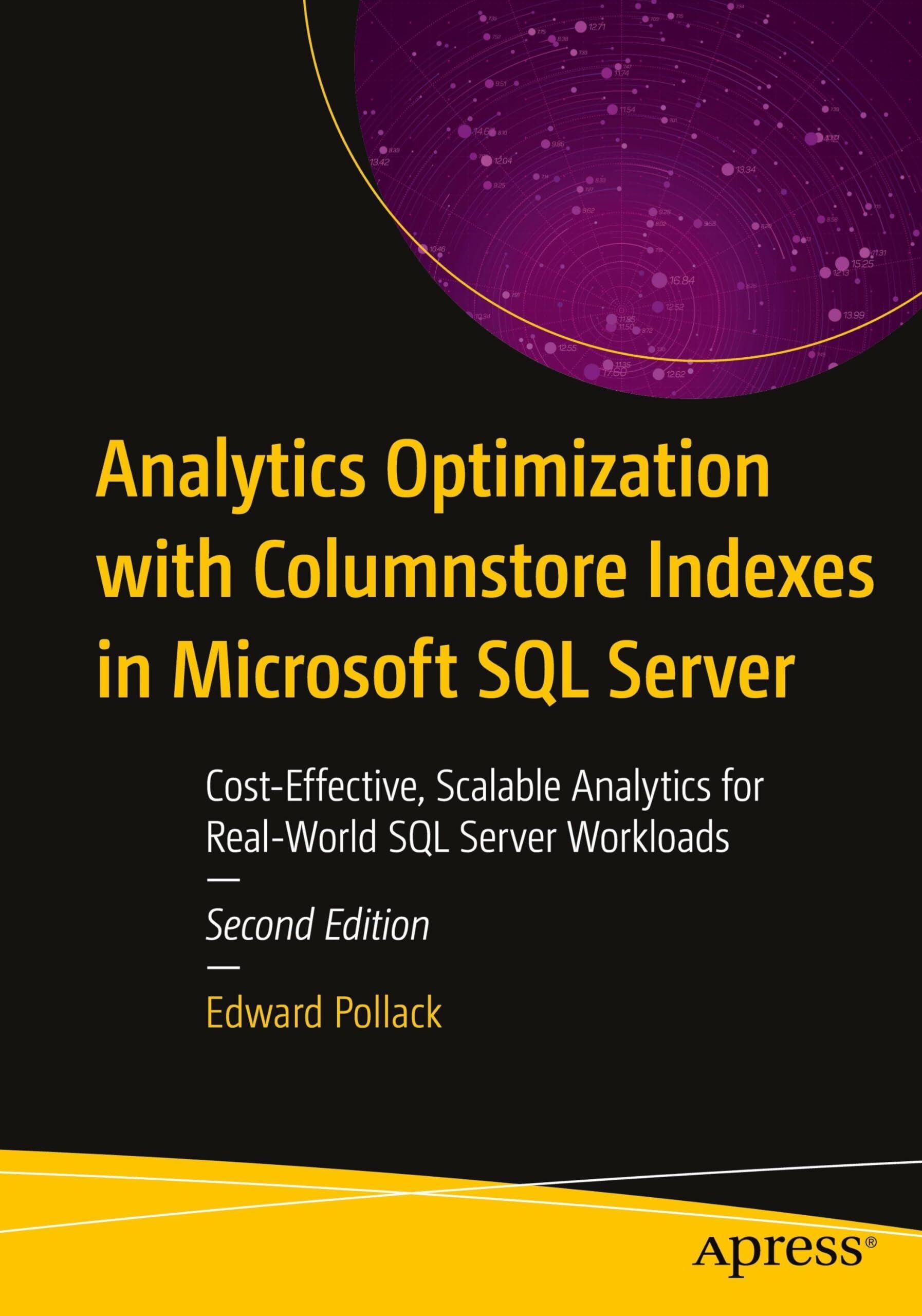 Analytics Optimization with Columnstore Indexes in Microsoft SQL Server ...