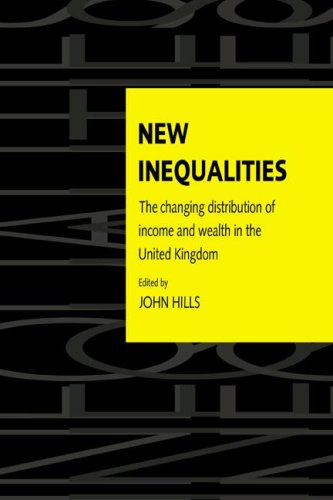 New Inequalities: The Changing Distribution of Income and Wealth in the United Kingdom (Hors Catalogue)