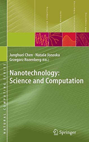 Nanotechnology: Science and Computation (Natural Computing Series)