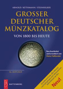 Großer deutscher Münzkatalog. Von 1800 bis heute