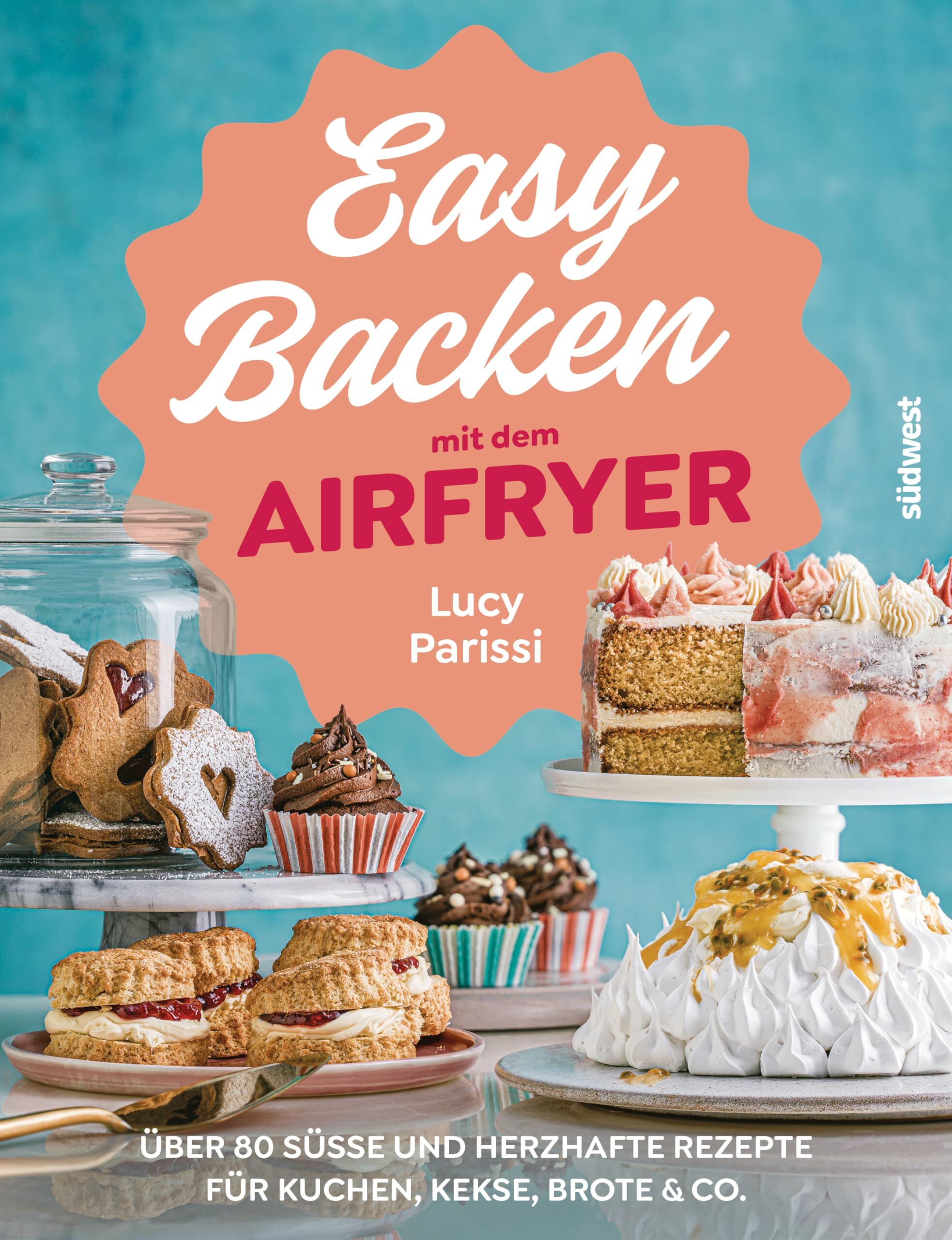 Easy Backen mit dem Airfryer