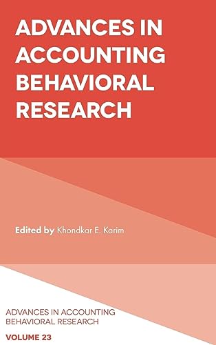 Advances in Accounting Behavioral Research (Advances in Accounting Behavioral Research, 23, Band 23)
