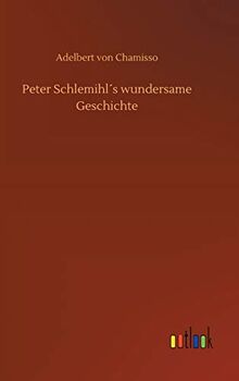 Peter Schlemihl´s wundersame Geschichte