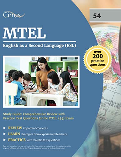 MTEL English as a Second Language (ESL) Study Guide: Comprehensive Review with Practice Test Questions for the MTEL (54) Exam