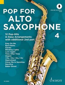 Pop For Saxophone 4: 12 Pop-Hits in Easy Arrangements zusätzlich mit 2. Stimme. Band 4. 1-2 Alt-Saxophone. (Pop for Alto Saxophone, Band 4)