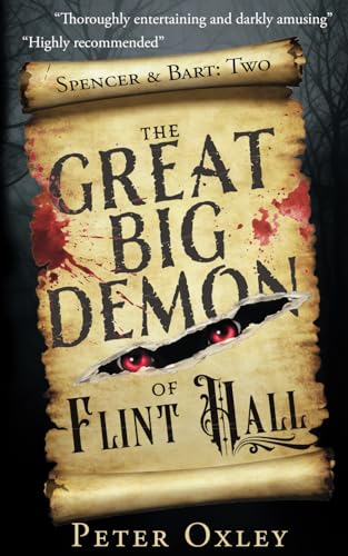 The Great Big Demon of Flint Hall (Spencer & Bart, Band 2)