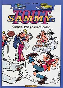 Tout Sammy. Vol. 5. Chaud et froid pour les gorilles