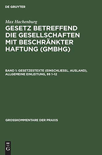 Gesetzestexte (einschließl. Ausland), Allgemeine Einleitung, §§ 1–12 (Großkommentare der Praxis)