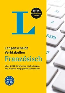 Langenscheidt Verbtabellen Französisch: Über 1.000 Verbformen nachschlagen und mit dem Konjugationstrainer üben