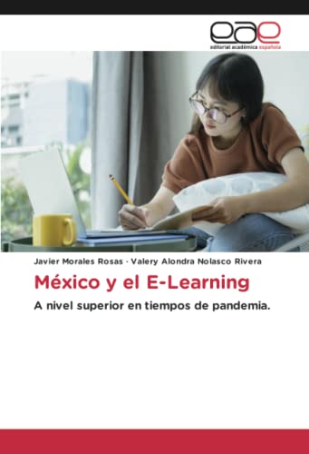México y el E-Learning: A nivel superior en tiempos de pandemia