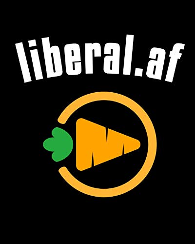 Liberal.af: Homesteading Journal - Log Book To Record Daily Goals, Priorities & Results With Backyard Farming, Home Steading & Square Foot Gardening For Vegetables
