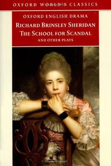 The School for Scandal and Other Plays (Oxford English Drama)