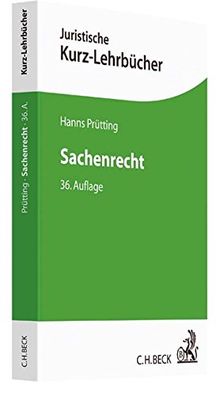 Sachenrecht: Ein Studienbuch (Kurzlehrbücher für das Juristische Studium) von Prütting, Hanns, Lent, Friedrich | Buch | Zustand gut