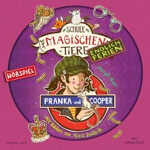 Die Schule der magischen Tiere - Endlich Ferien - Hörspiele 8: Franka und Cooper - Das Hörspiel: 1 CD (8)