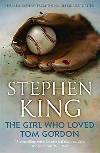 King, Stephen: The Girl Who Loved Tom Gordon