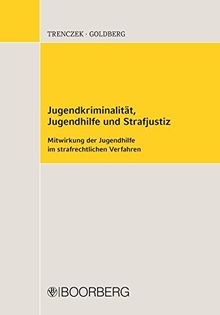 Jugendkriminalität, Jugendhilfe und Strafjustiz Mitwirkung der Jugendhilfe im strafrechtlichen Verfahren