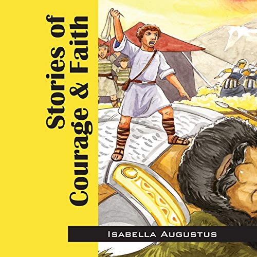 Stories of Courage & Faith
