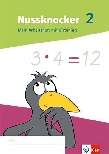 Nussknacker 2. Arbeitsheft mit eTraining Klasse 2: Mein Arbeitsheft mit eTraining Klasse 2